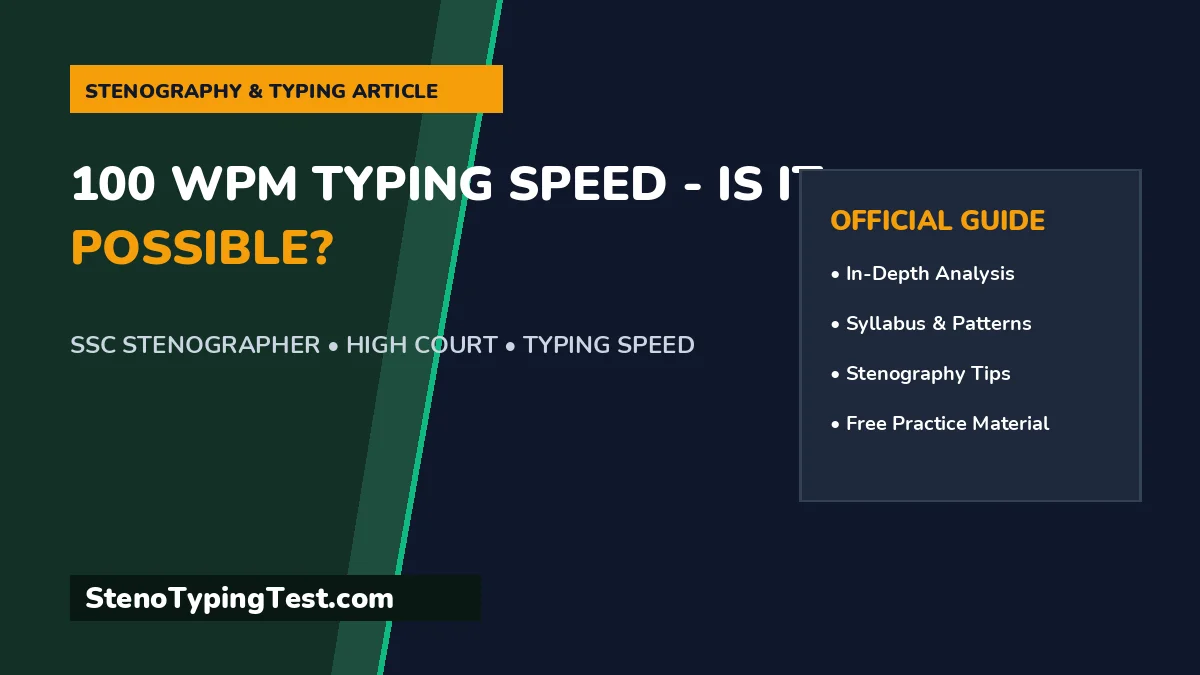 100 WPM Typing Speed - Is It Possible?