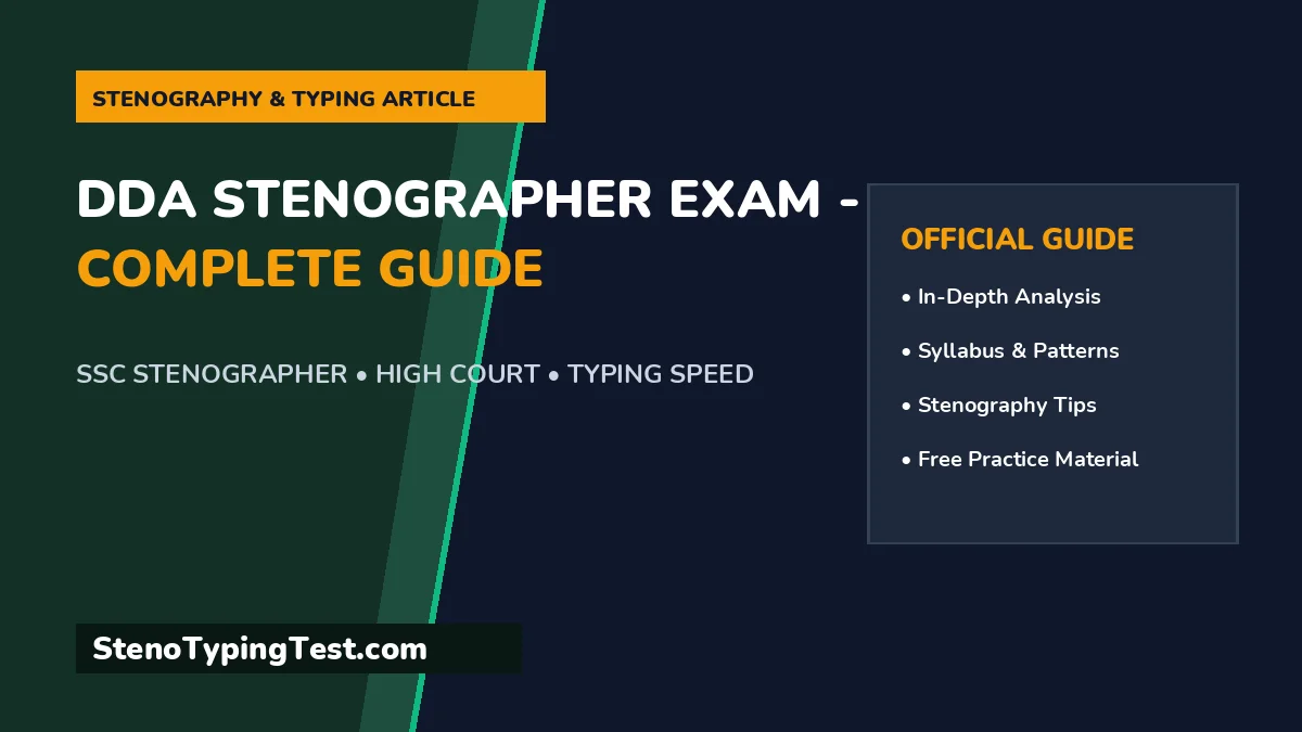 DDA Stenographer Exam - Complete Guide