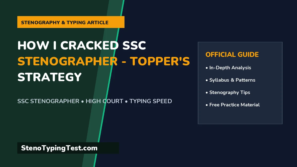 How I Cracked SSC Stenographer - Topper's Strategy