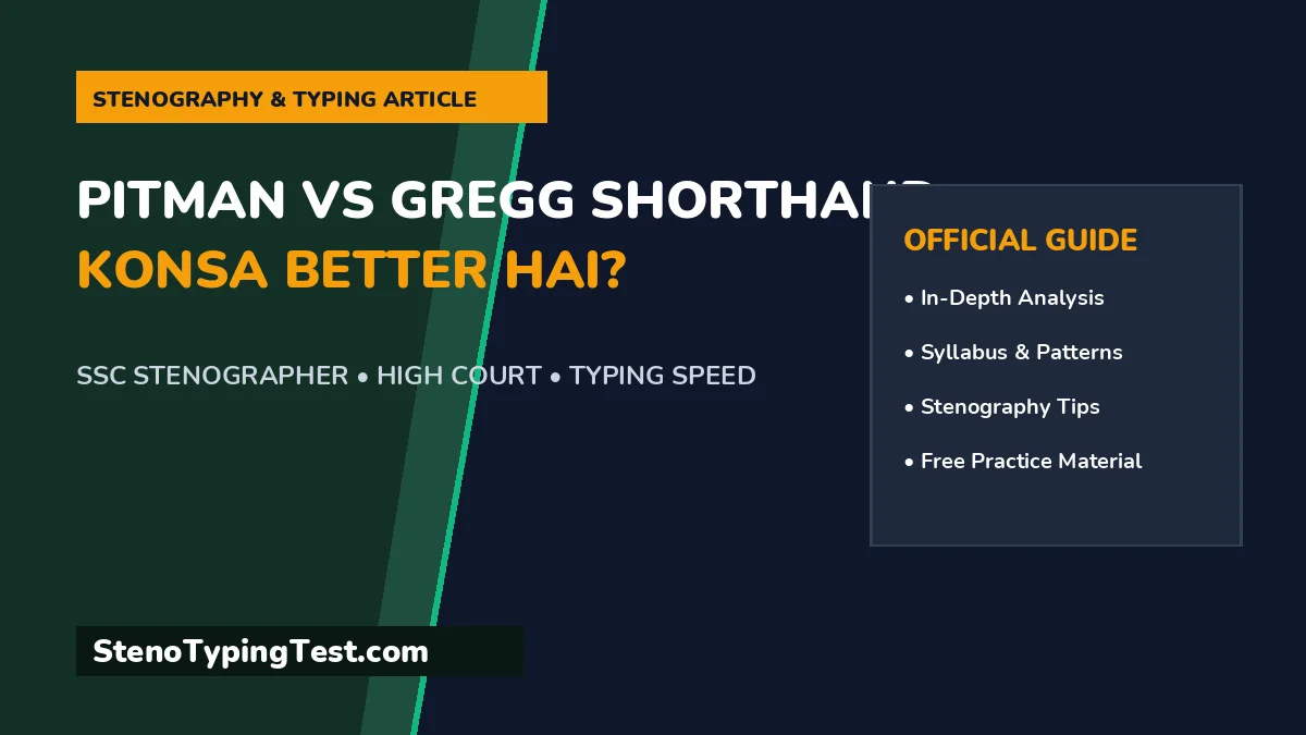 Pitman vs Gregg Shorthand - Konsa Better Hai?