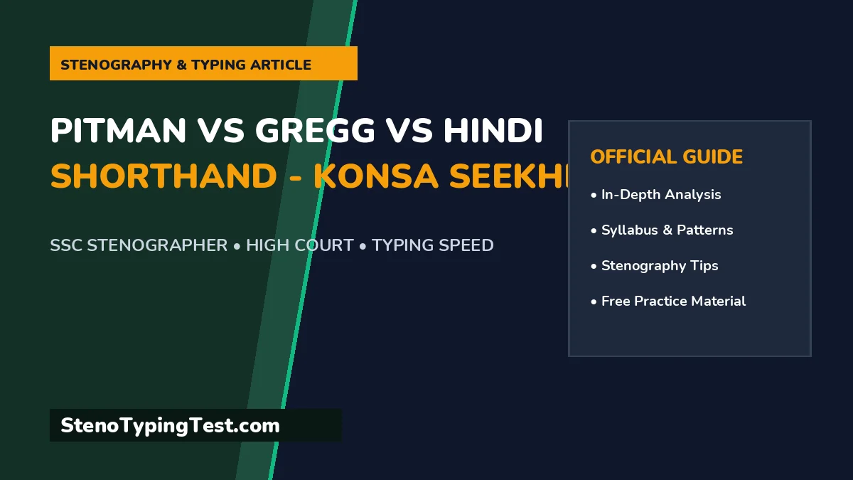 Pitman vs Gregg vs Hindi Shorthand - Konsa Seekhein?