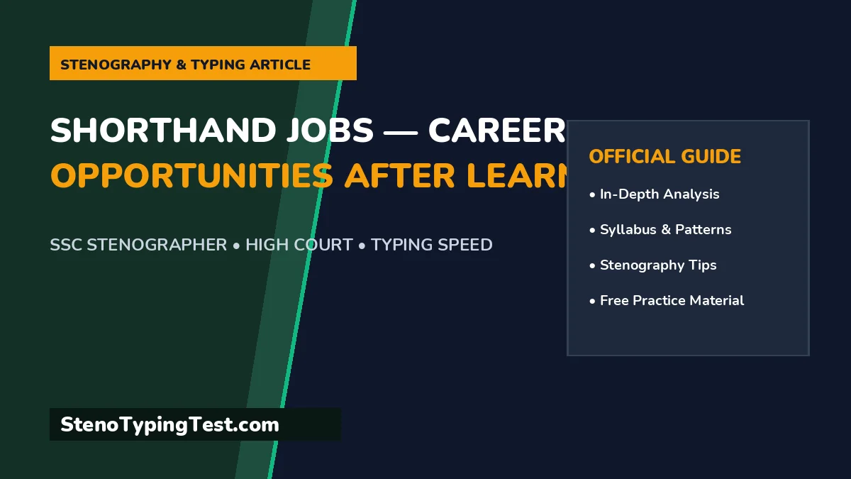 Shorthand Jobs — Career Opportunities After Learning