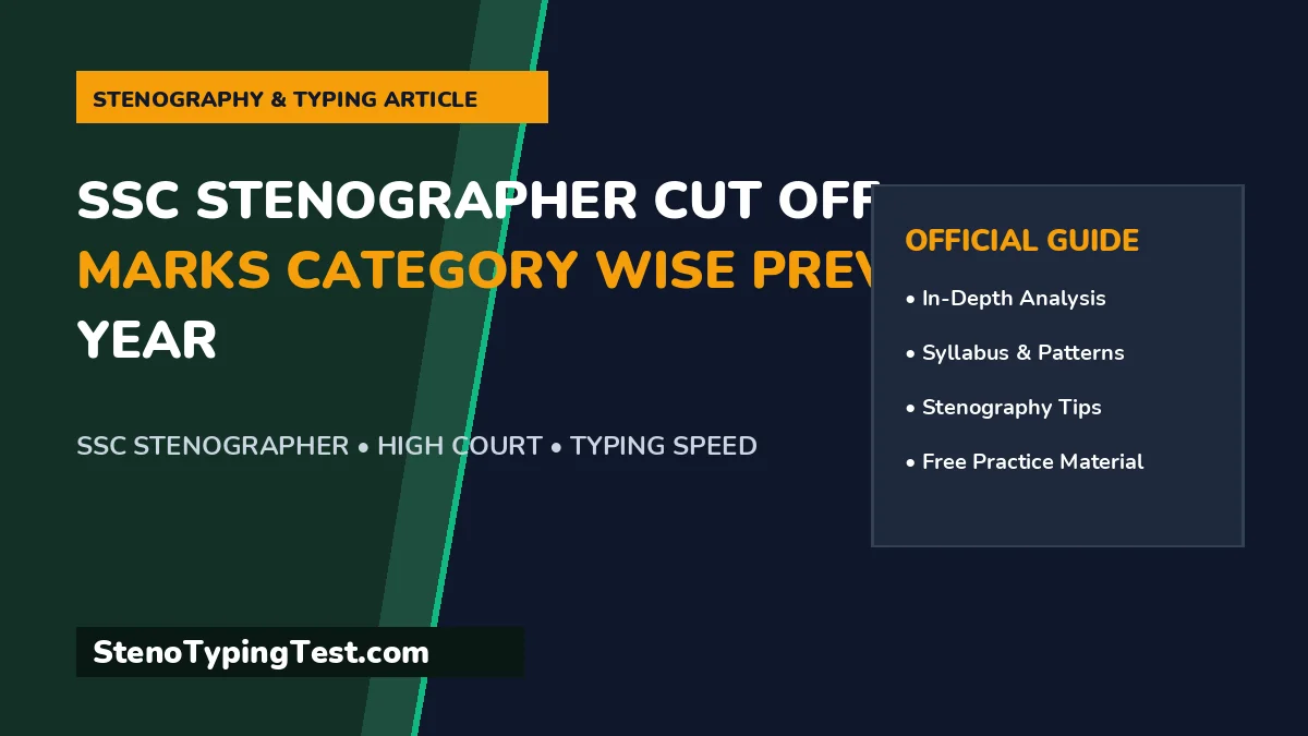 SSC Stenographer Cut Off Marks Category Wise Previous Year