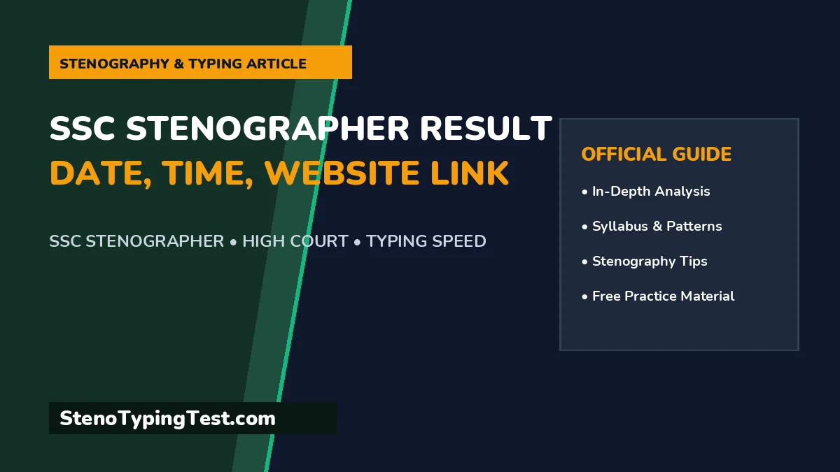 SSC Stenographer Result Date, Time, Website Link
