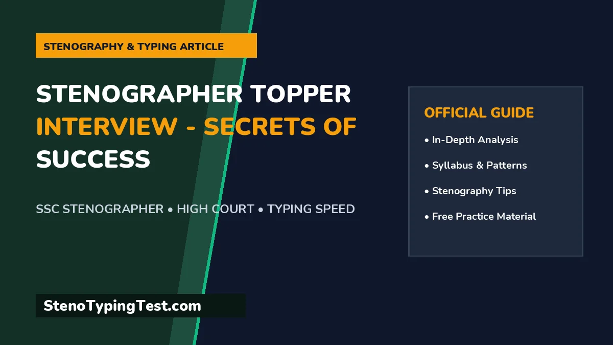 Stenographer Topper Interview - Secrets of Success