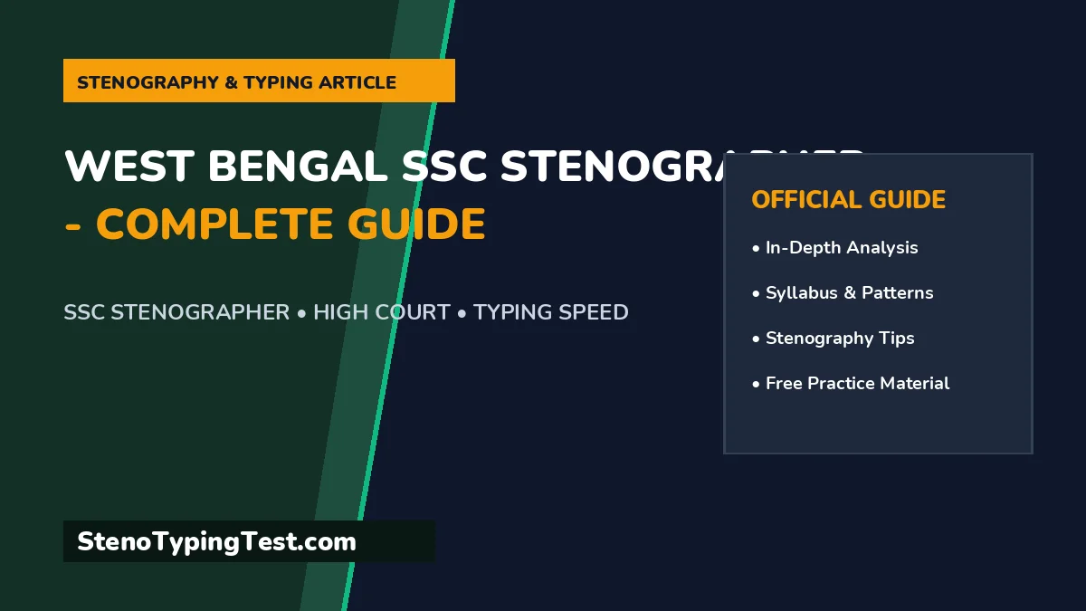 West Bengal SSC Stenographer - Complete Guide