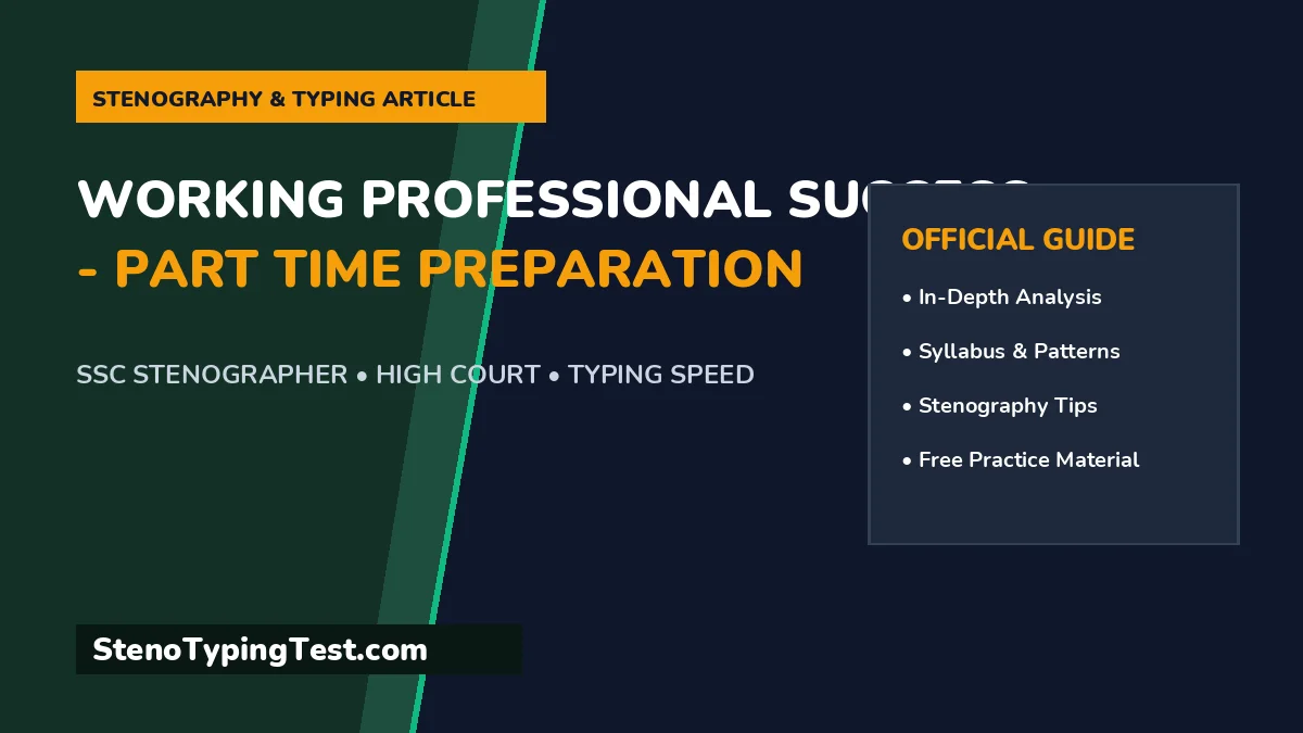 Working Professional Success - Part Time Preparation
