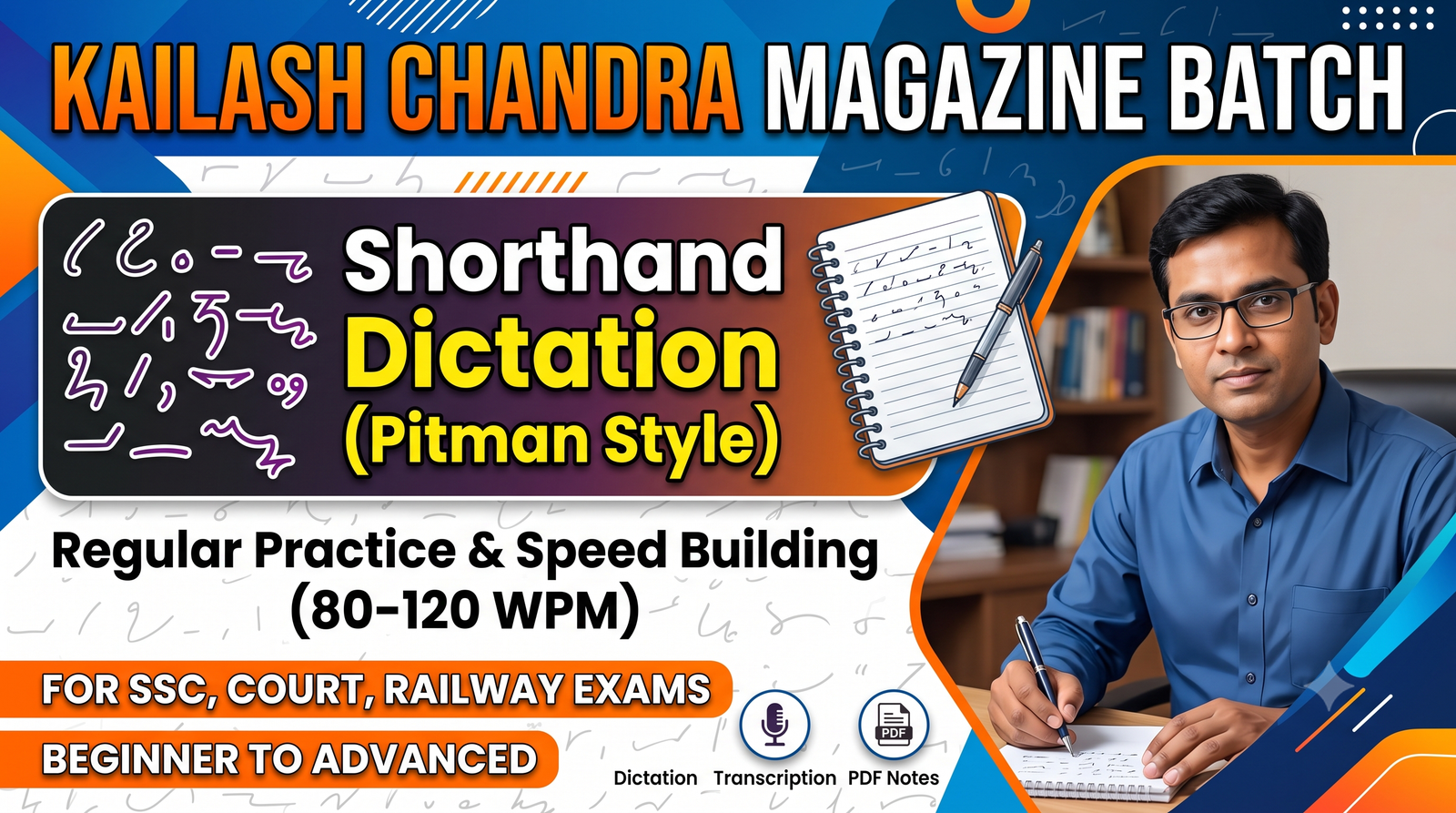 Kailash Chandra Magazine Batch: